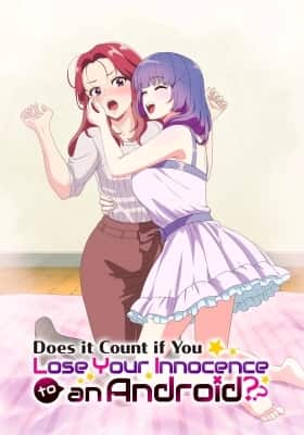 Does It Count If You Lose Your Innocence to an Android?